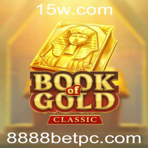 Explorando o Universo Fascinante de BookOfGoldClassic com 8888bet